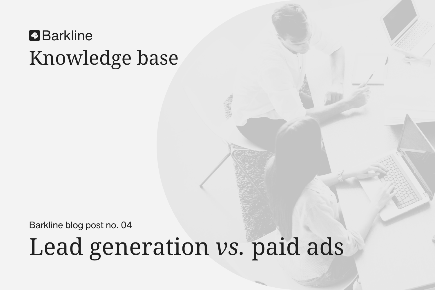 Lead generation vs paid ads